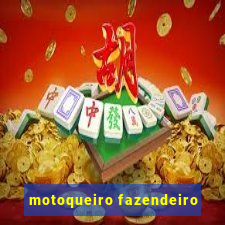 motoqueiro fazendeiro